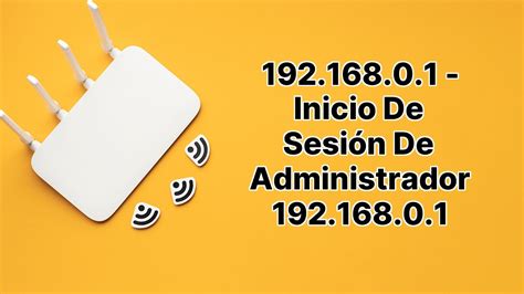192.168.0.1 inicio de sesión.